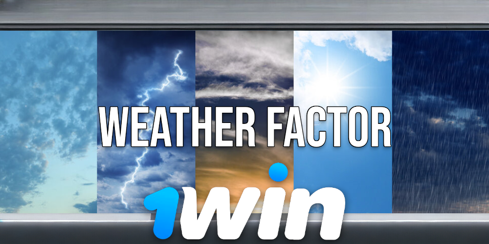 Exploring the Influence of Weather Patterns on Sports Betting Markets 1Win